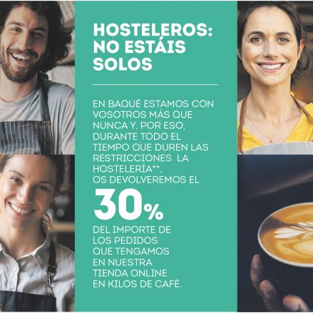 Cafés Baqué, sigue apoyando al sector de la hostelería